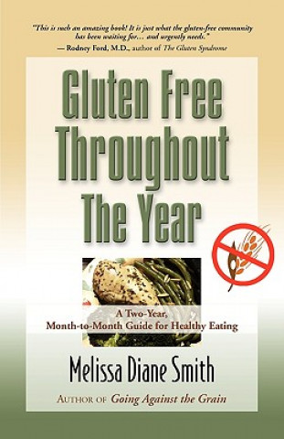 Könyv Gluten Free Throughout the Year Melissa Diane Smith