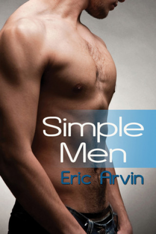 Kniha Simple Men Eric Arvin