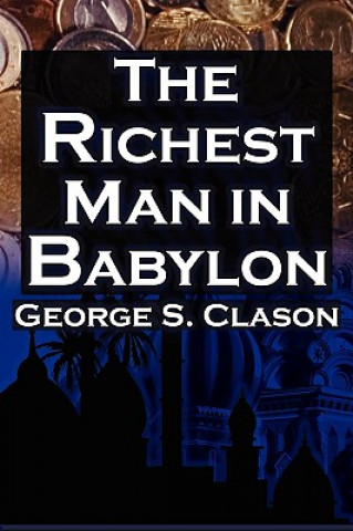 Kniha Richest Man in Babylon George S. Clason