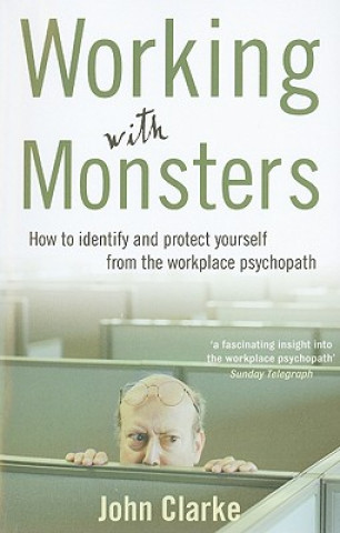 Kniha Working With Monsters John Clarke
