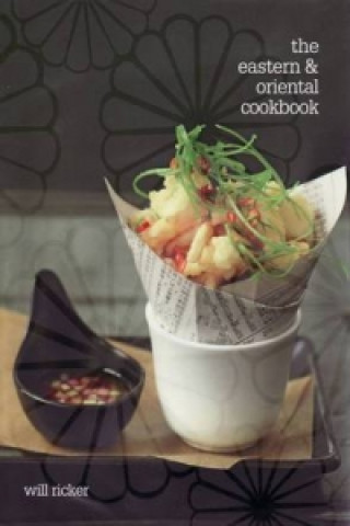 Kniha Eastern & Oriental Cookbook Will Ricker