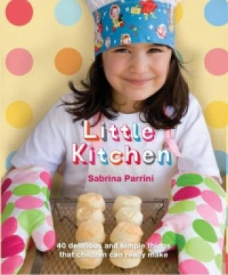 Kniha Little Kitchen Sabrina Parrini