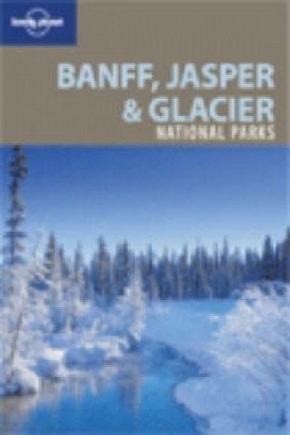 Book Banff, Jasper and Glacier National Parks Oliver Berry