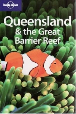 Kniha Queensland and the Great Barrier Reef Alan Murphy