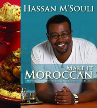 Knjiga Make it Moroccan M´Souli Hassan