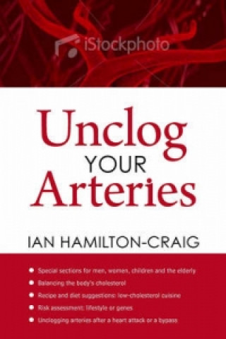 Kniha Unclog Your Arteries Ian Hamilton-Craig