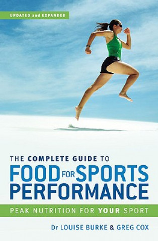 Carte Complete Guide to Food for Sports Performance Louise Burke