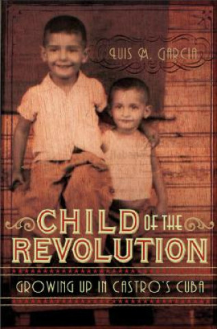 Carte Child of the Revolution Luis Garcia