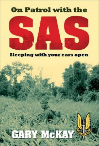 Livro On Patrol with the SAS Gary McKay