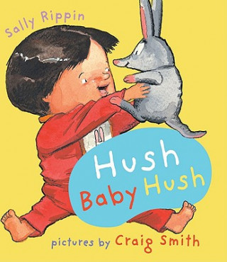 Könyv Hush Baby Hush Sally Rippin
