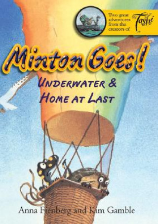 Kniha Minton Goes! Underwater and Home at Last Anna Fienberg