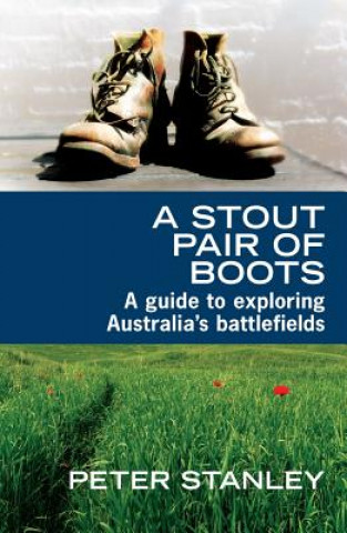 Knjiga Stout Pair of Boots Peter Stanley