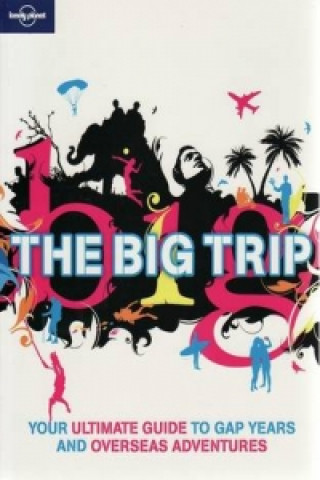 Knjiga Big Trip George Dunford