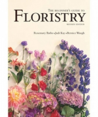 Kniha Beginner's Guide to Floristry Rosemary Batho
