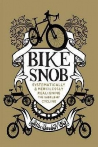 Kniha Bike Snob BikeSnobNYC