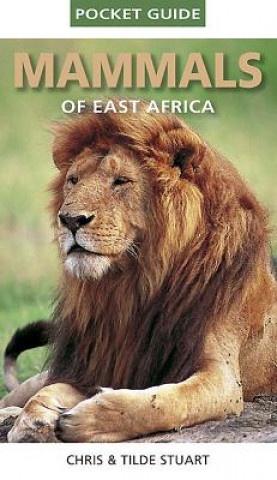 Könyv Pocket Guide to Mammals of East Africa Chris Stuart