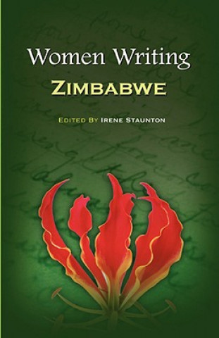 Kniha Women Writing Zimbabwe Irene Staunton
