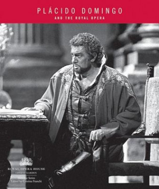 Книга Placido Domingo and The Royal Opera Cristina Franchi