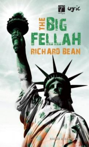 Carte Big Fellah Richard Bean
