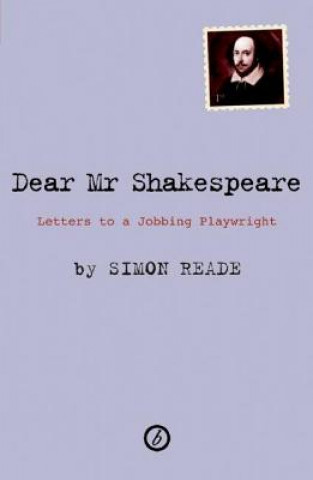 Kniha Dear Mr. Shakespeare Simon Reade