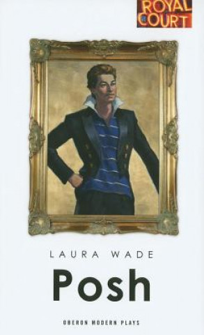 Buch Posh Laura Wade