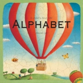 Carte Alison Jay: A Child's First Alphabet Alison Jay