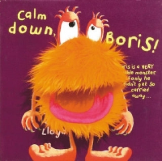 Kniha Calm Down Boris Sam Lloyd