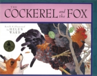 Książka Cockerel and the Fox Helen Ward