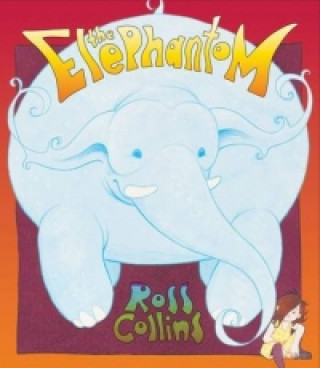 Könyv Elephantom Ross Collins
