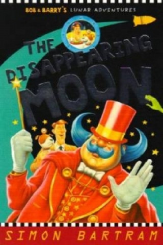 Kniha The Disappearing Moon Simon Bartram