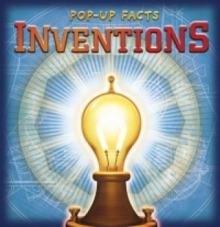 Carte Pop-up Facts: Inventions Peter Bull