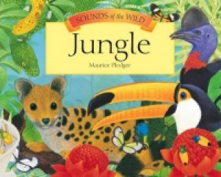 Book Sounds of the Wild - Jungle Maurice Pledger