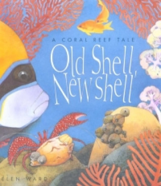 Könyv Old Shell, New Shell Helen Ward