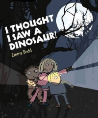 Książka I Thought I Saw a Dinosaur! Emma Dodd