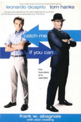 Kniha Catch Me If You Can Frank W. Abagnale