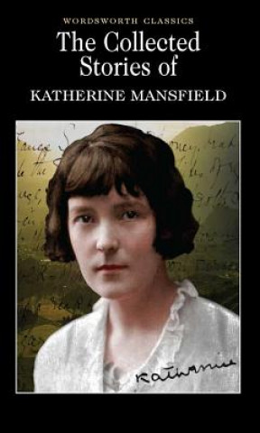 Knjiga Collected Short Stories of Katherine Mansfield Katherine Mansfield