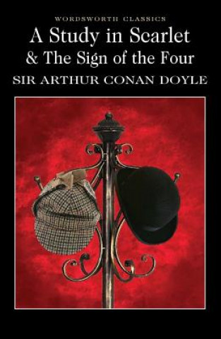 Könyv Study in Scarlet & The Sign of the Four Sir Arthur Conan Doyle