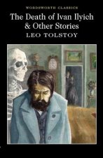 Carte Death of Ivan Ilyich & Other Stories Leo Tolstoy