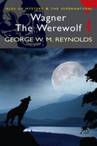 Carte Wagner the Werewolf George W.M. Reynolds
