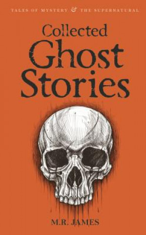 Kniha Collected Ghost Stories M R James