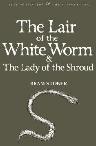 Book Lair of the White Worm & The Lady of the Shroud Bram Stoker