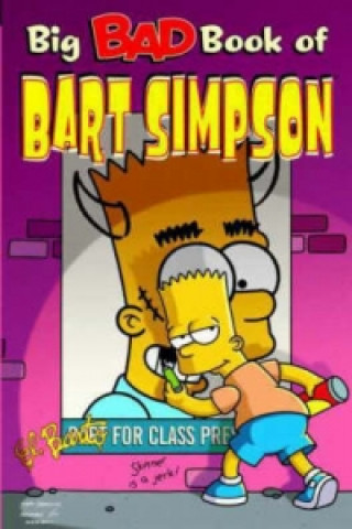 Kniha Simpsons Comics Present the Big Bad Book of Bart Matt Groening