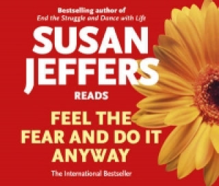 Hanganyagok Feel the Fear and Do It Anyway Susan Jeffers