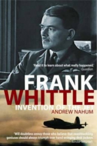 Kniha Frank Whittle Andrew Nahum