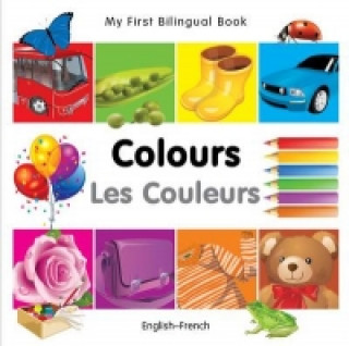 Książka My First Bilingual Book - Colours - English-french Milet Publishing