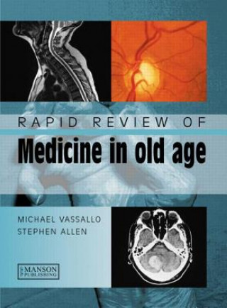 Kniha Rapid Review of Medicine in Old Age Michael Vassallo