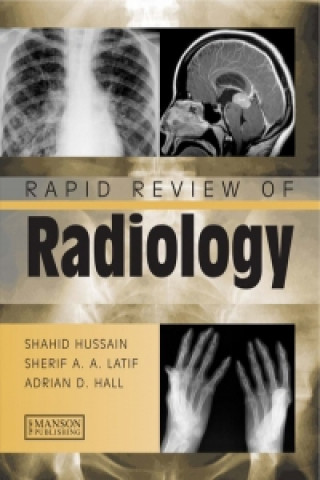 Könyv Rapid Review of Radiology Shahid Hussain