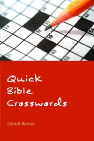 Knjiga Quick Bible Crosswords Derek Banes