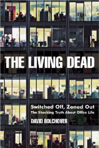 Kniha Living Dead David Bolchover