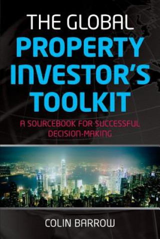 Knjiga Global Property Investor's Toolkit Colin Barrow